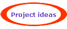Project ideas